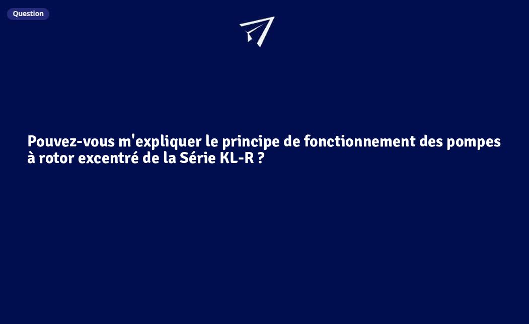 Pouvezvous m'expliquer le principe de fonctionnement des pompes à — free download