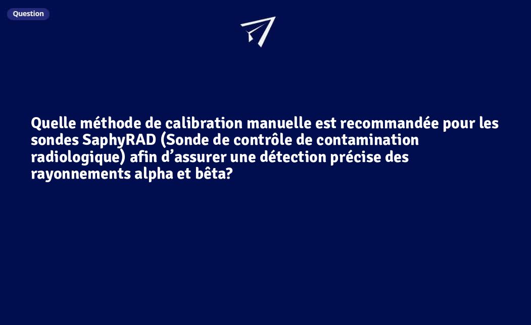 Quelle méthode de calibration manuelle est recommandée pour les sondes ...