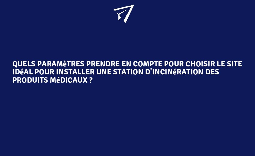 Quels paramètres prendre en compte pour choisir le site idéal pour ...