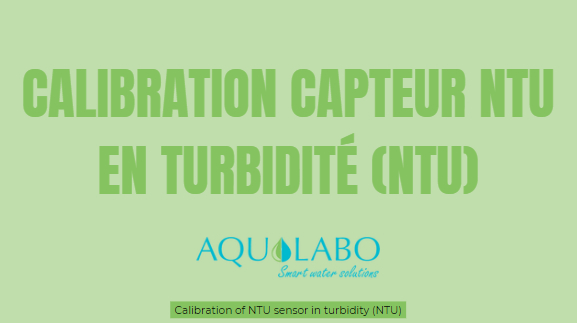 Image de présentation Capteur NTU numérique : étalonnage du paramètre Turbidité en NTU avec l'ODEON 